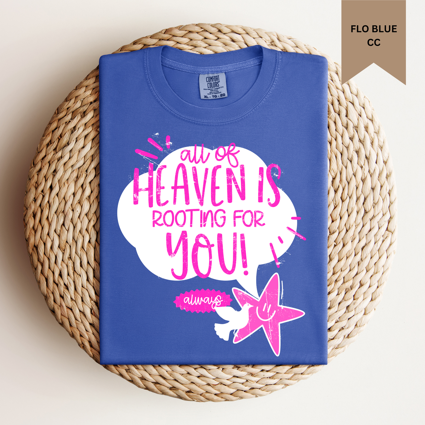 Heaven Is Rooting For You Tee.