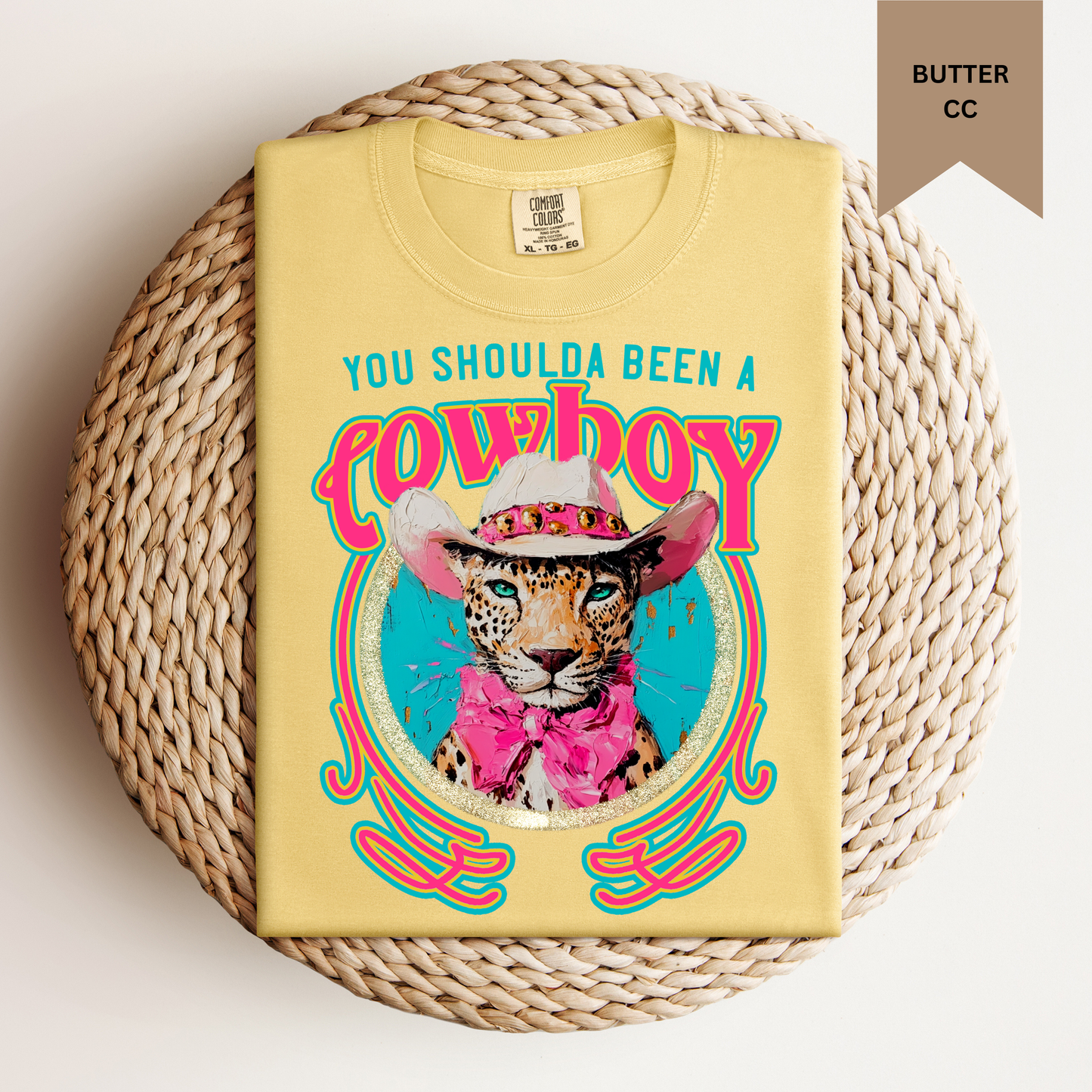 Shoulda Been A Cowboy Tee.