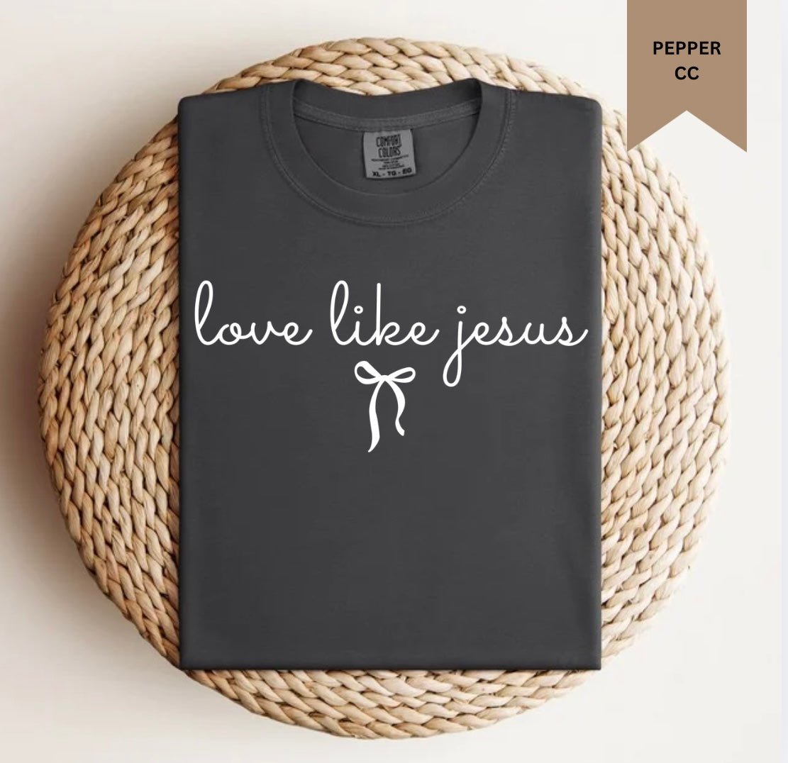 Love Like Jesus With Bow Tee.