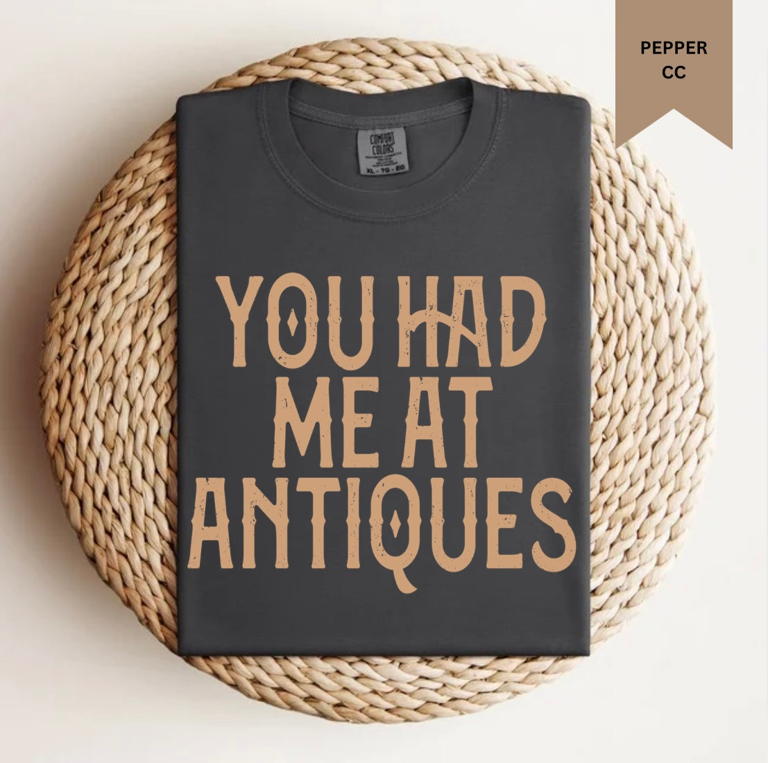 You had me at antiques Tee.