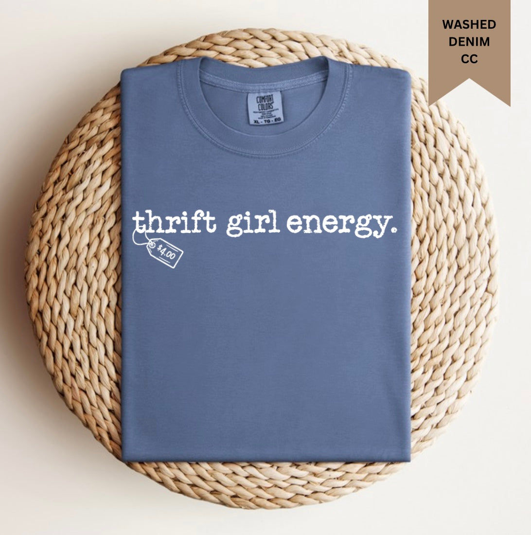Thrift Girl Energy Tee.