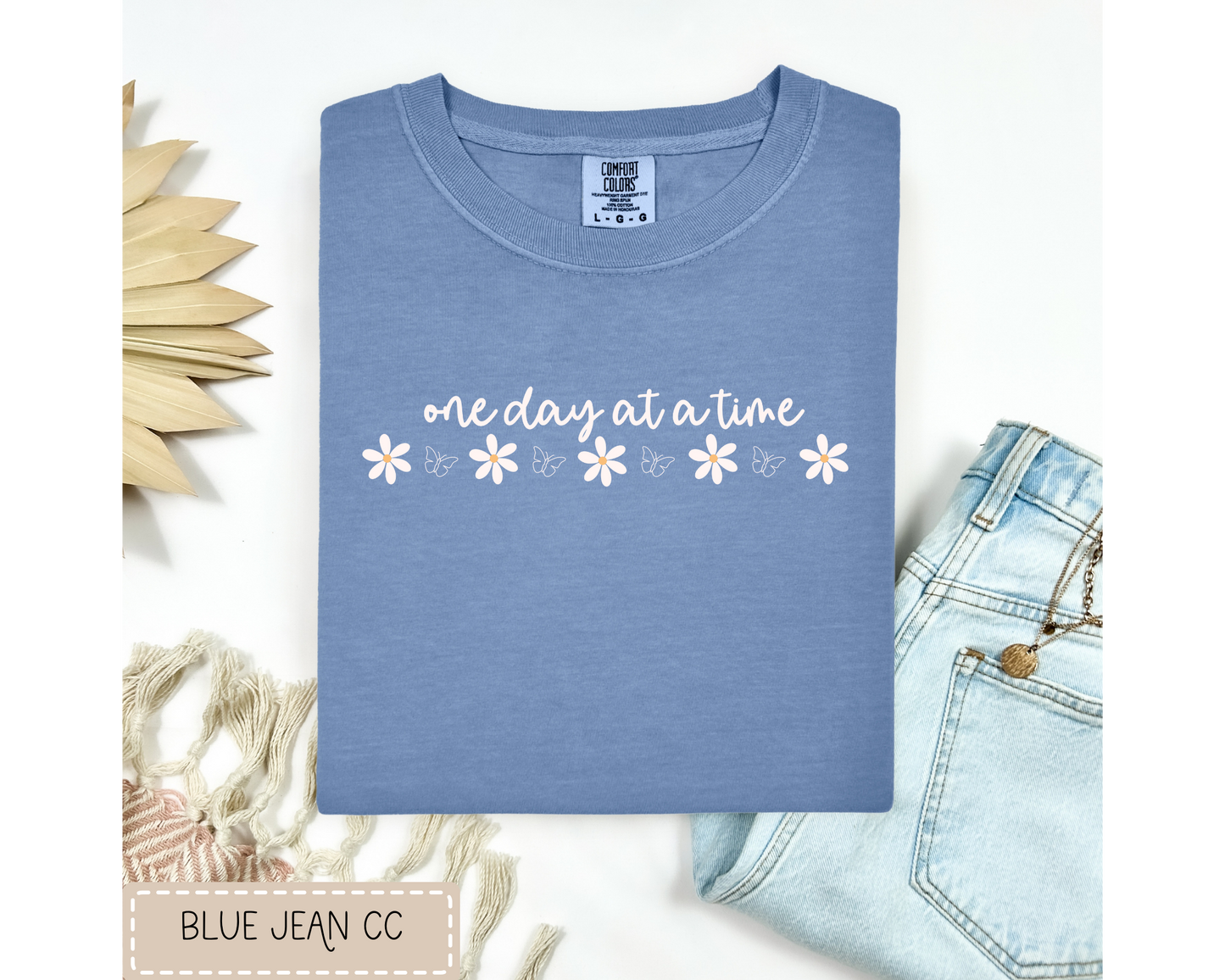 One Day At A Time Tee.